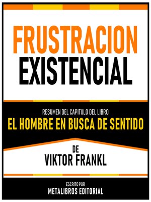 cover image of Frustracion Existencial--Resumen Del Capitulo Del Libro El Hombre En Busca De Sentido De Viktor Frankl